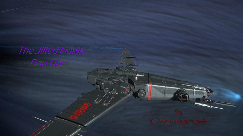 Title card for The Jilted Hawk: Day One, the first installment in the Jilted Hawk series of Star Citizen Noir Whodunnit novellas. Credits the author, K. Revan Nightingale.